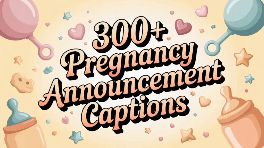 300+ Pregnancy Announcement Captions for Instagram