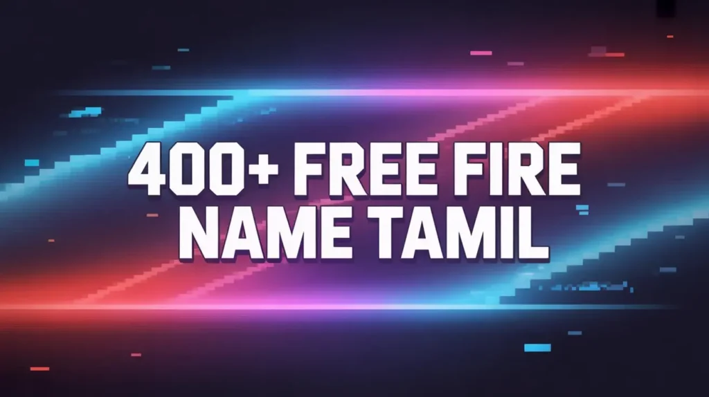 400+ Free Fire Name Tamil