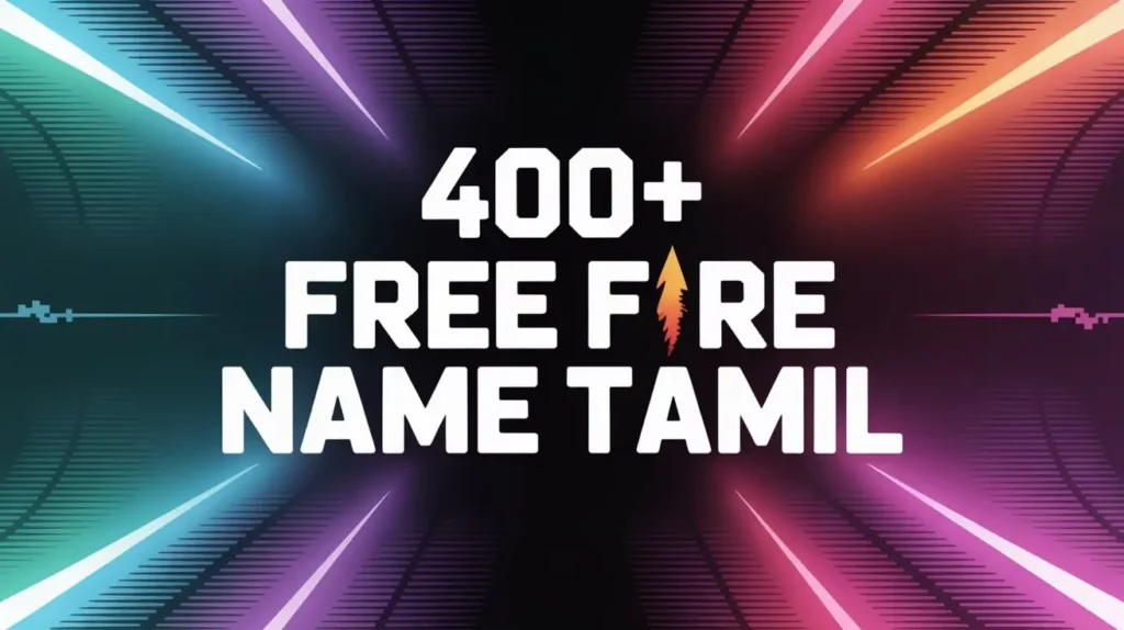 400+ Free Fire Name Tamil
