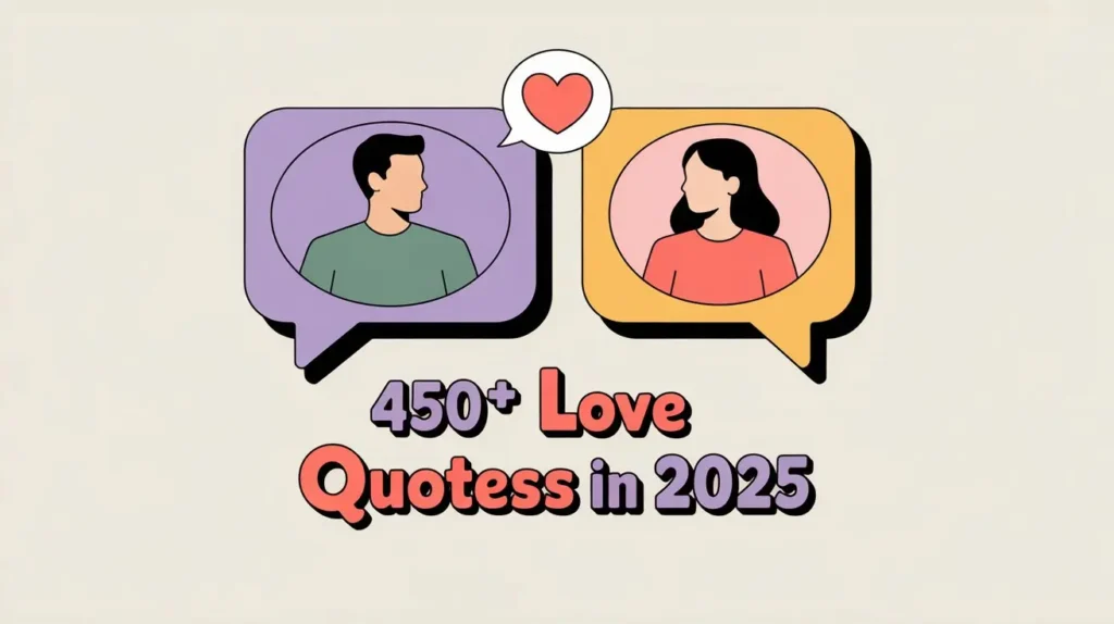 450+ Love Quotes in 2025