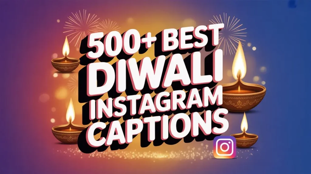 500+ Best Diwali Instagram Captions