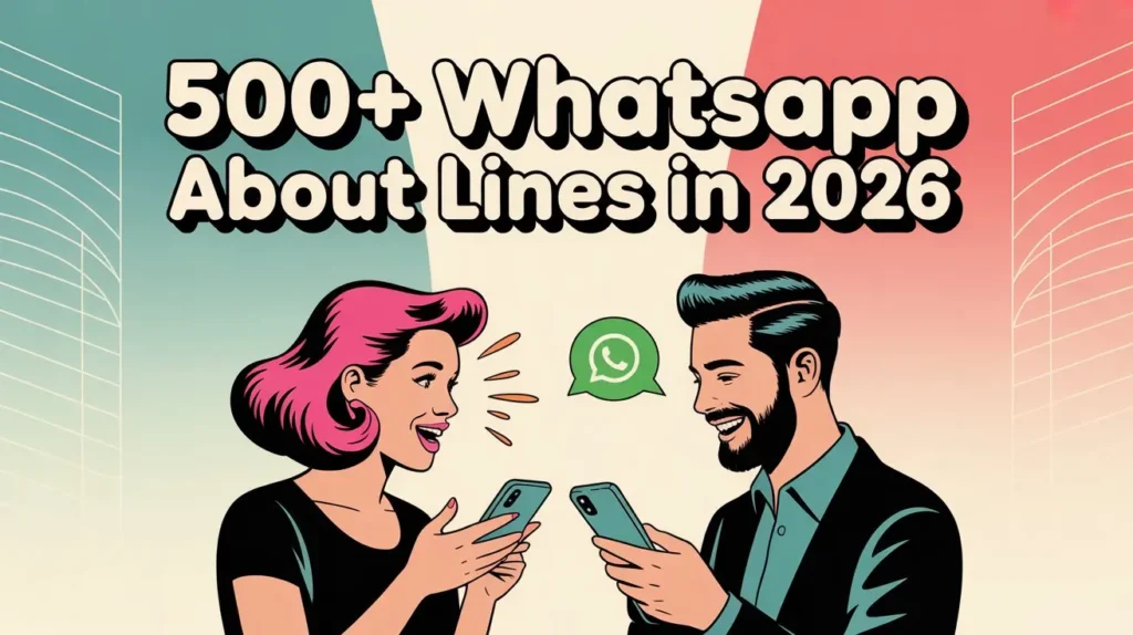 500+ WhatsApp About Lines in 2026