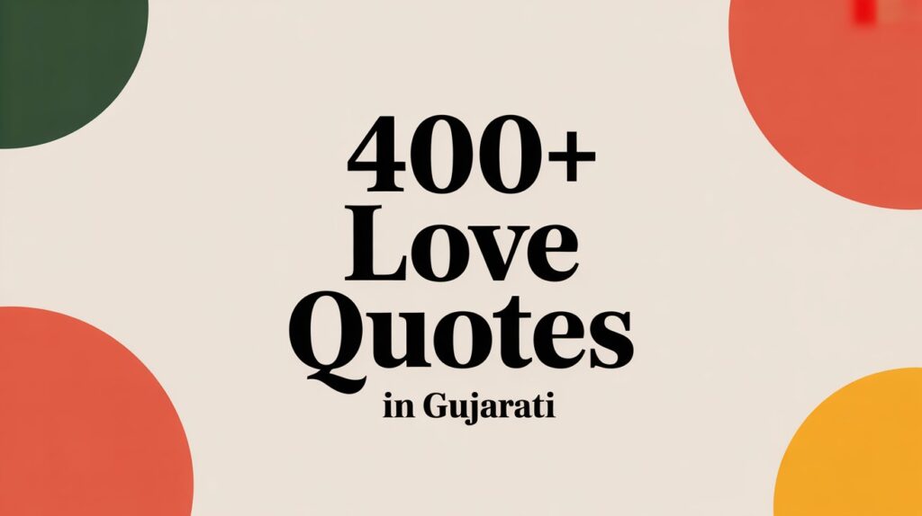 400+ Love Quotes in Gujarati