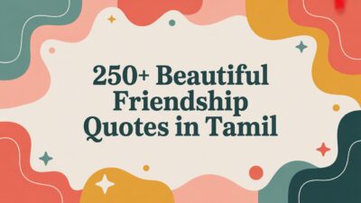 250+ Beautiful Friendship Quotes in Tamil