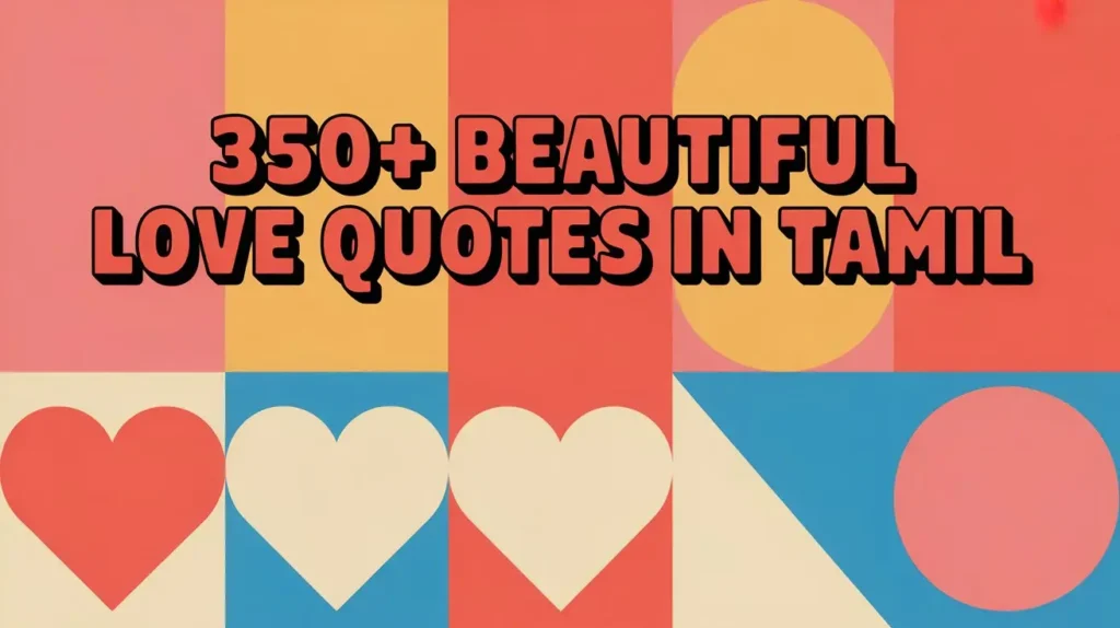 350+ Beautiful Love Quotes in Tamil