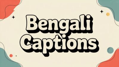 500+ Bengali Caption Collection
