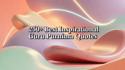 250+ Best Inspirational Guru Purnima Quotes
