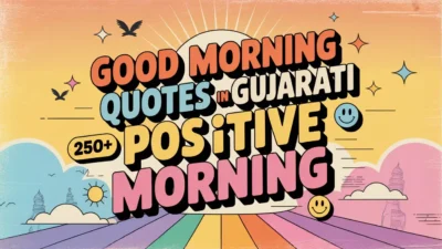 Good Morning Quotes in Gujarati 250+