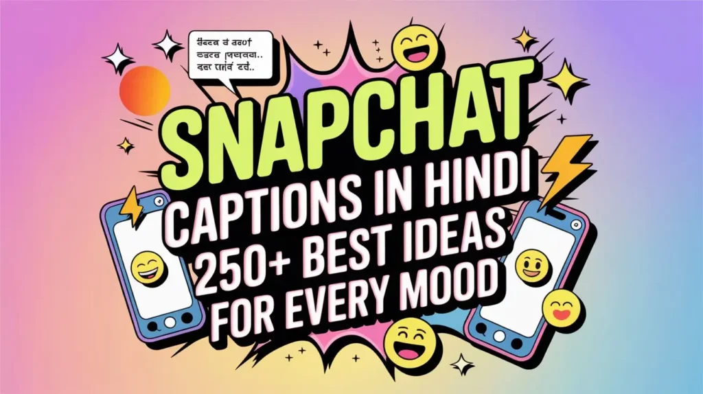 Snapchat Captions in Hindi