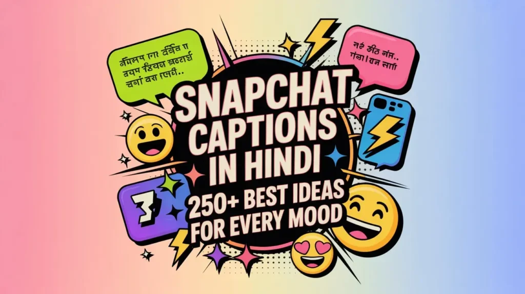 Snapchat Captions in Hindi