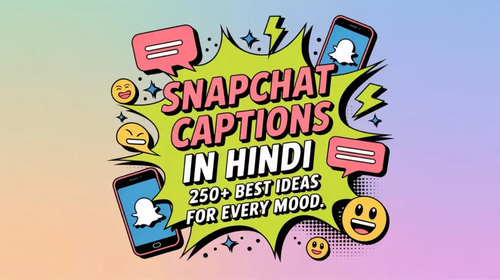 Snapchat Captions in Hindi